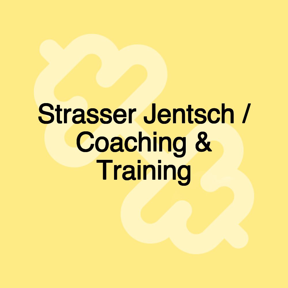 Strasser Jentsch / Coaching & Training