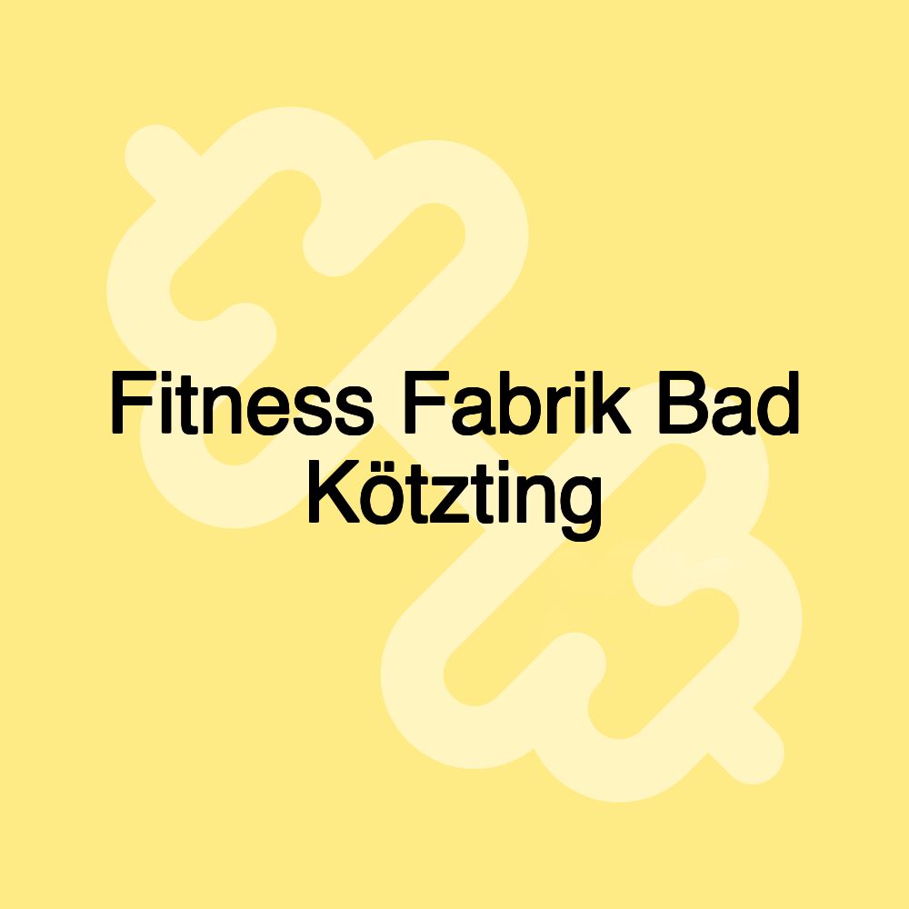 Fitness Fabrik Bad Kötzting