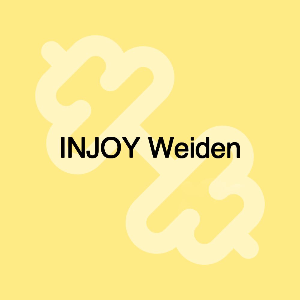 INJOY Weiden