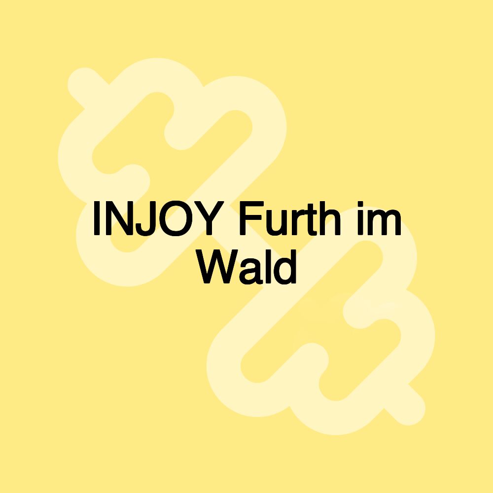 INJOY Furth im Wald