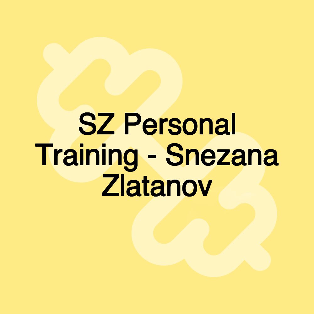 SZ Personal Training - Snezana Zlatanov