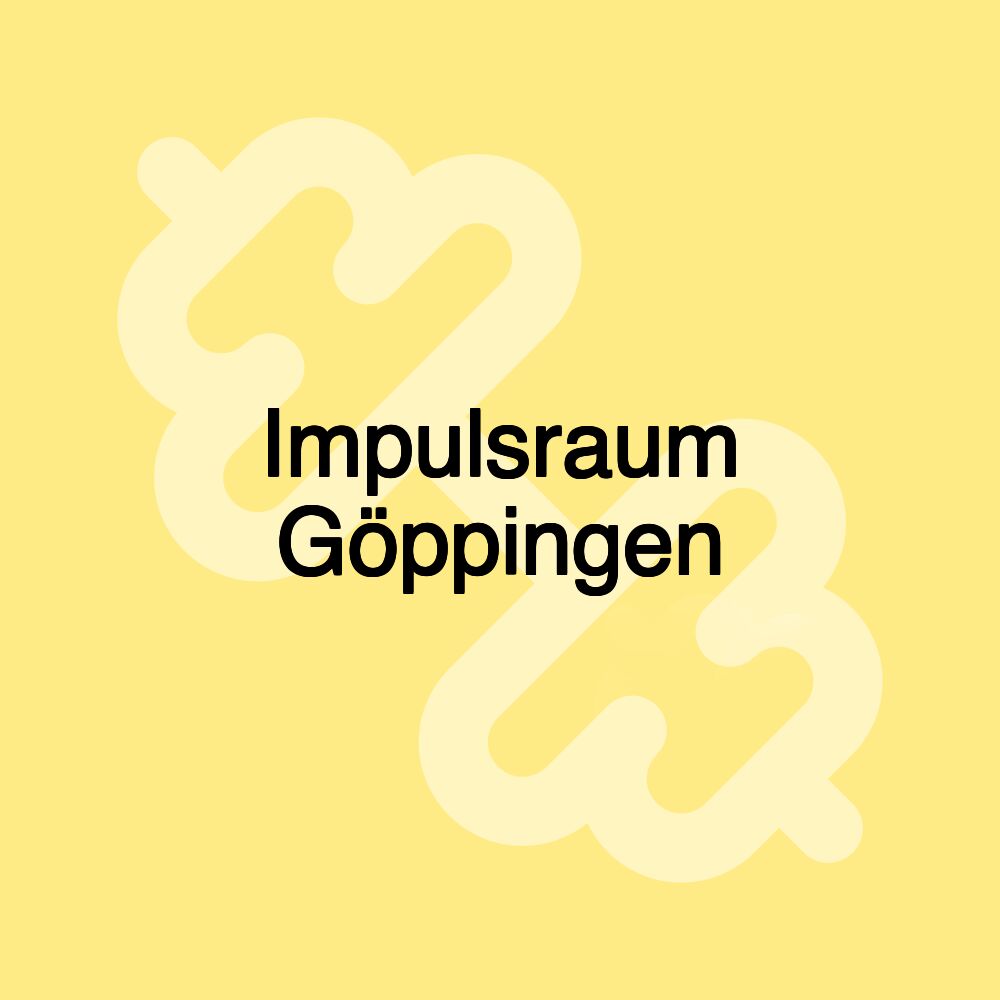 Impulsraum Göppingen