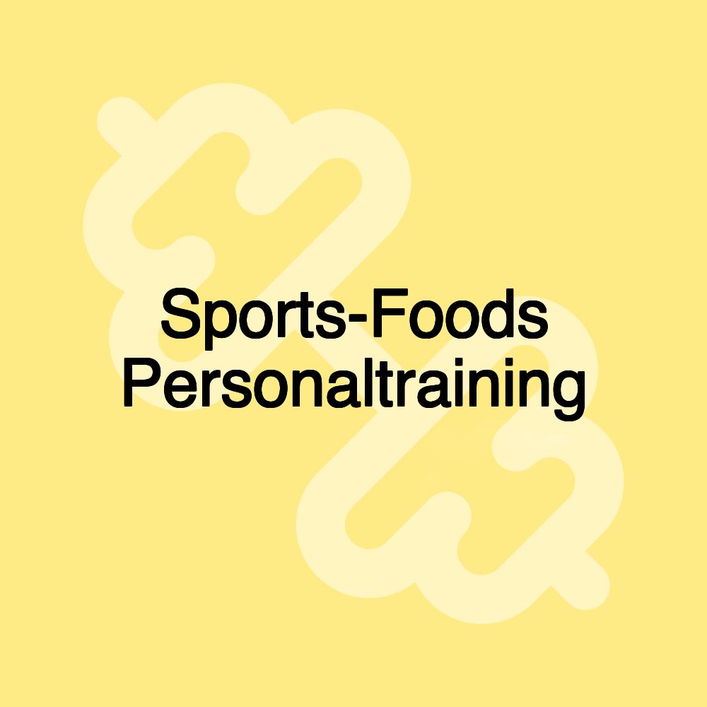 Sports-Foods Personaltraining