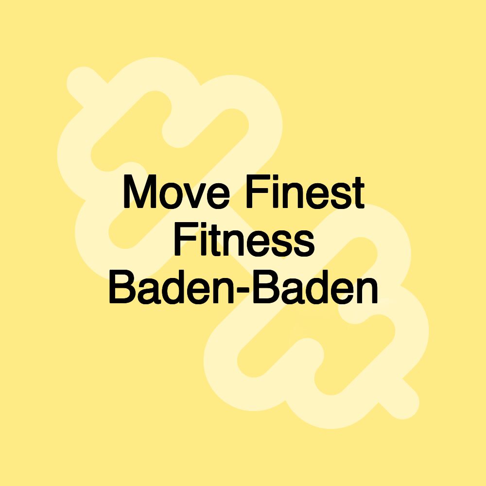 Move Finest Fitness Baden-Baden