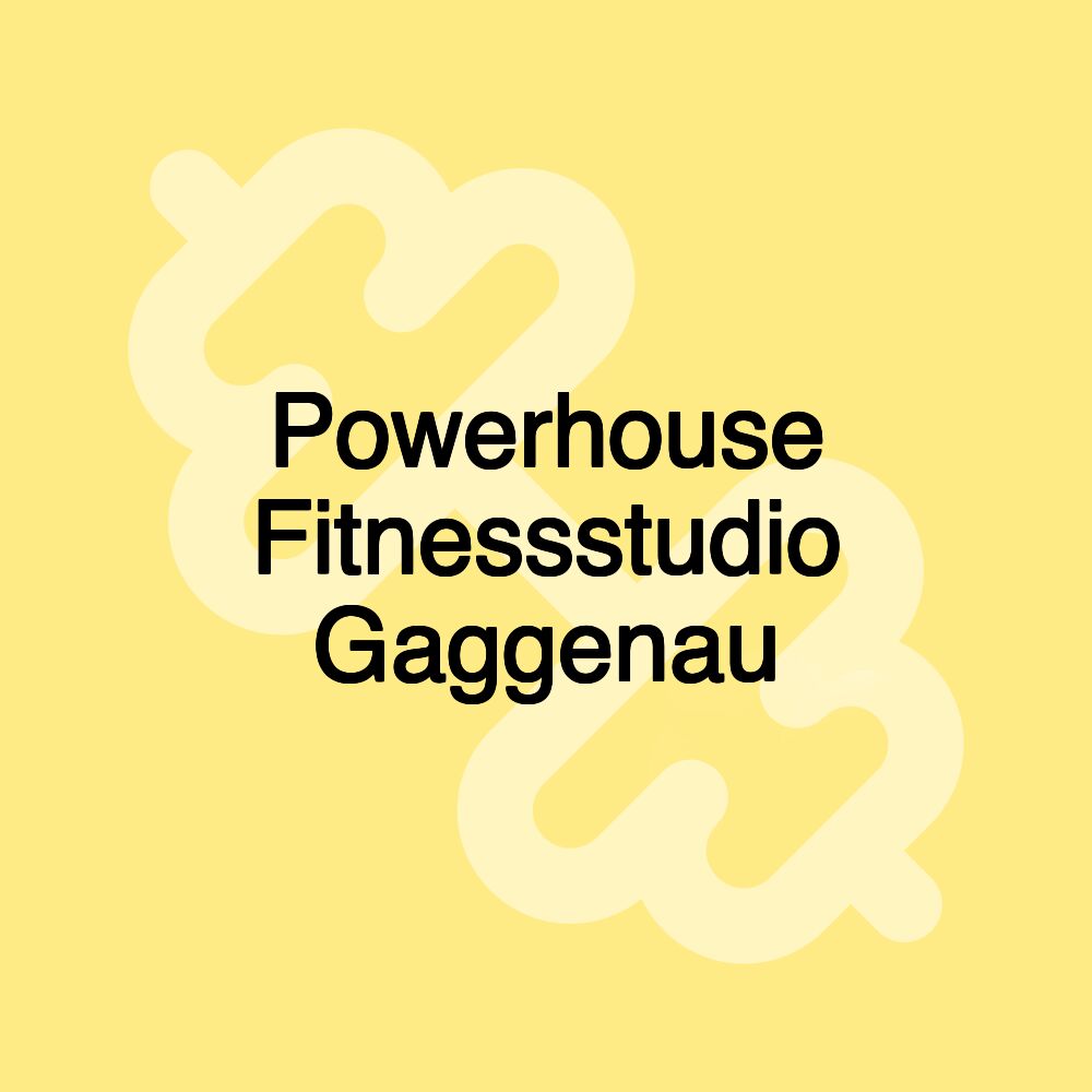 Powerhouse Fitnessstudio Gaggenau