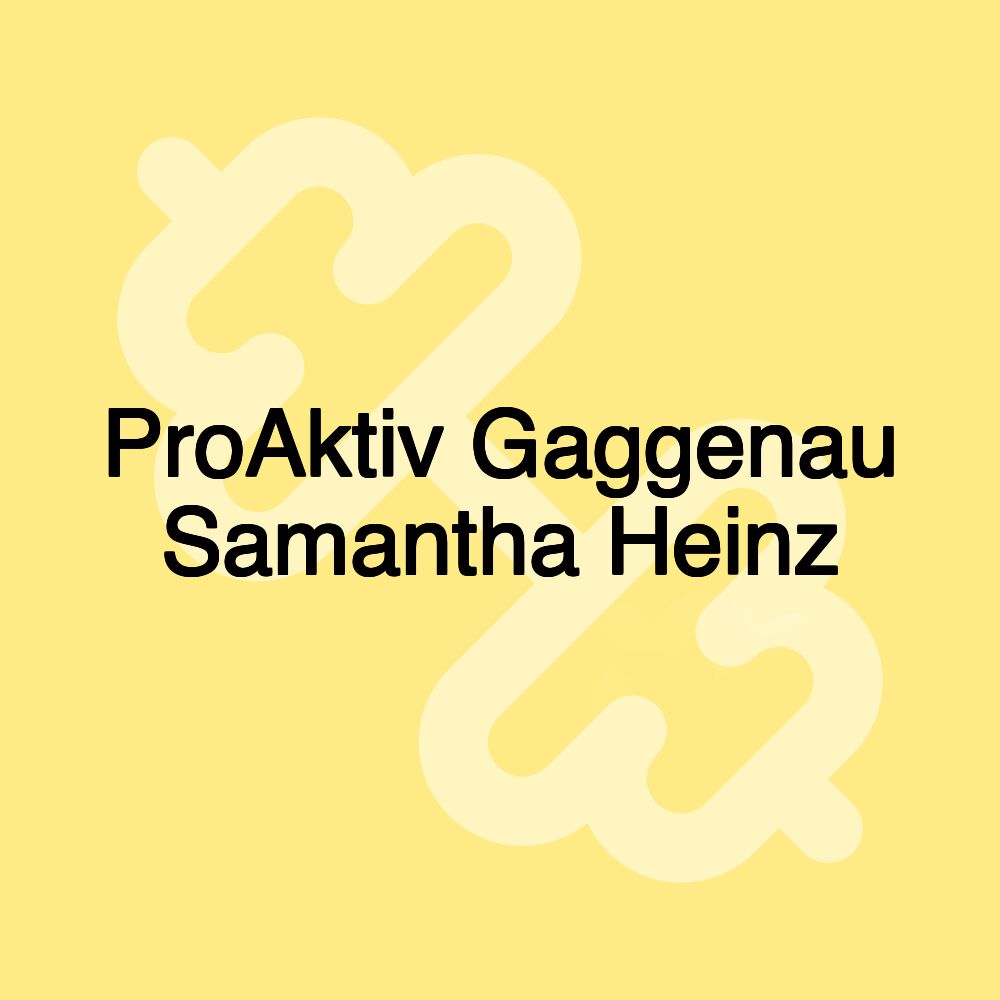 ProAktiv Gaggenau Samantha Heinz