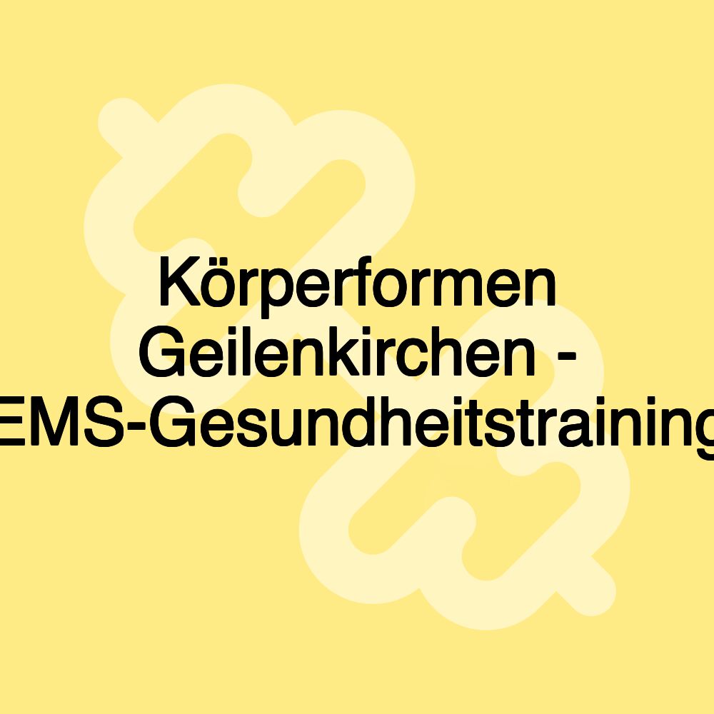 Körperformen Geilenkirchen - EMS-Gesundheitstraining