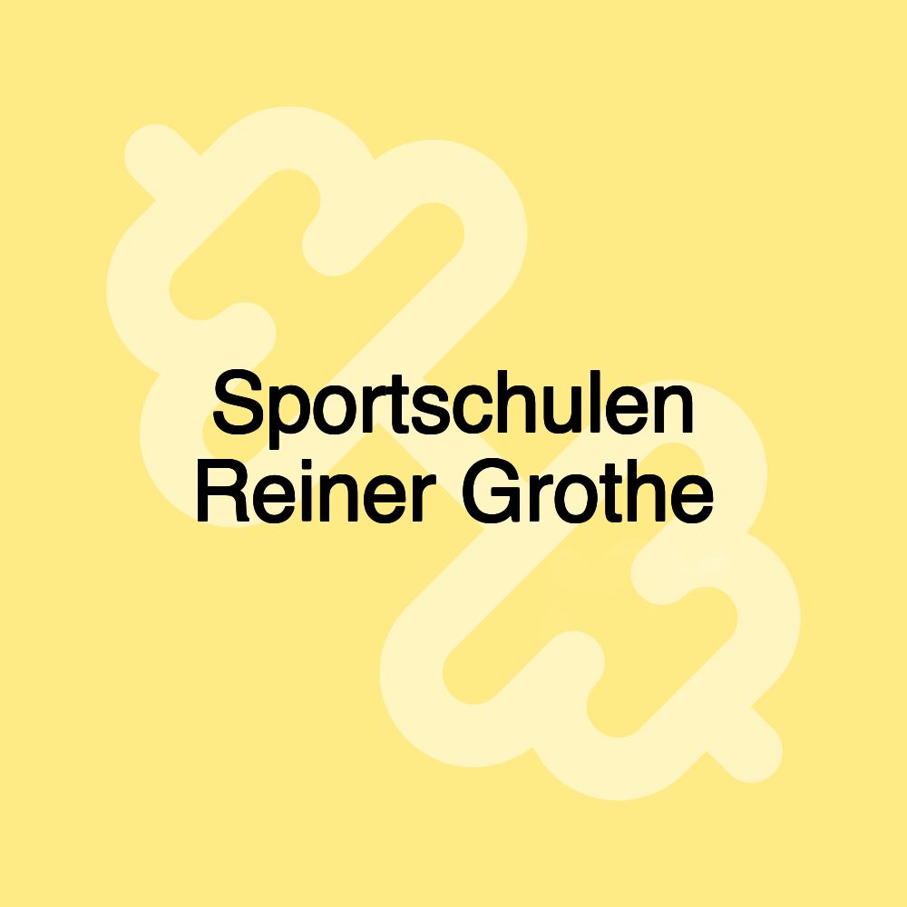 Sportschulen Reiner Grothe