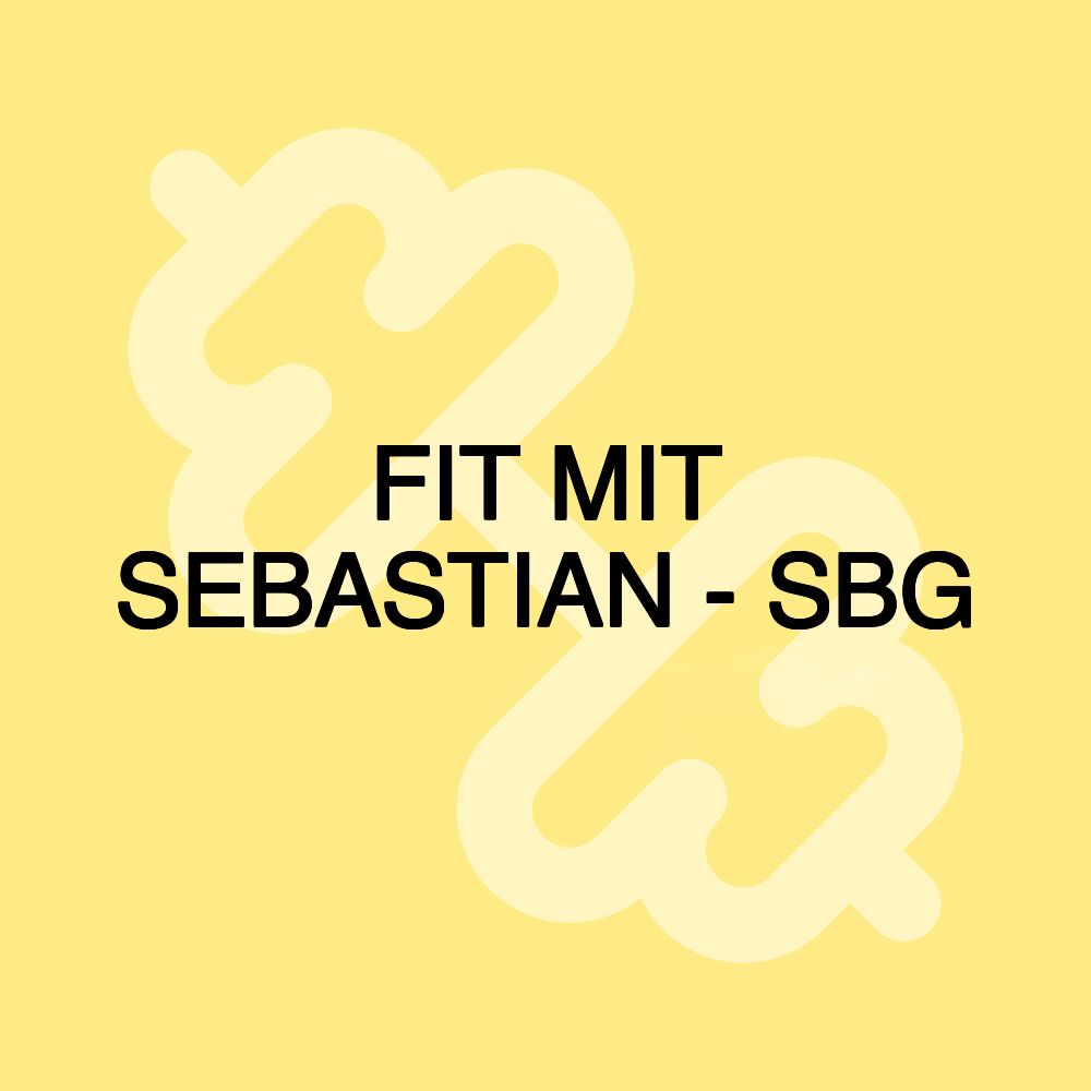 FIT MIT SEBASTIAN - SBG