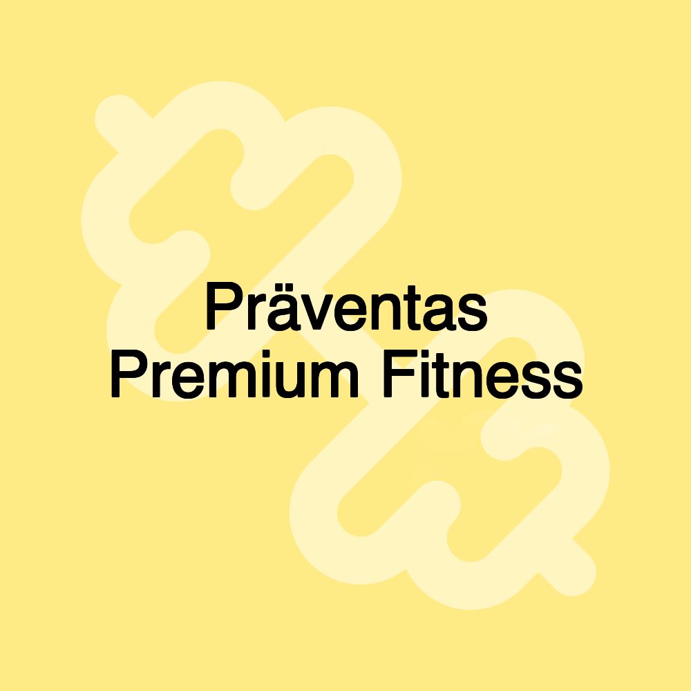 Präventas Premium Fitness