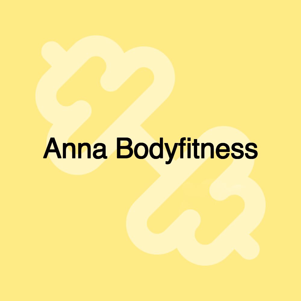 Anna Bodyfitness