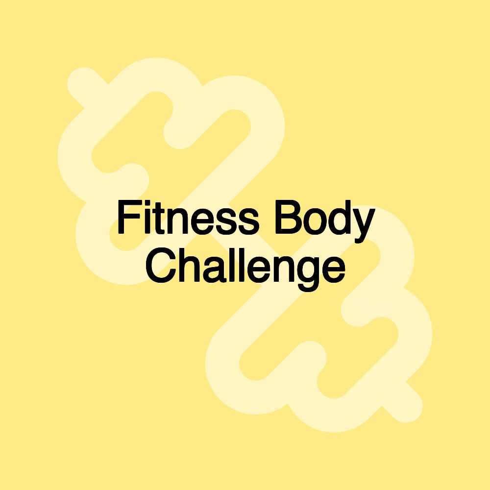 Fitness Body Challenge