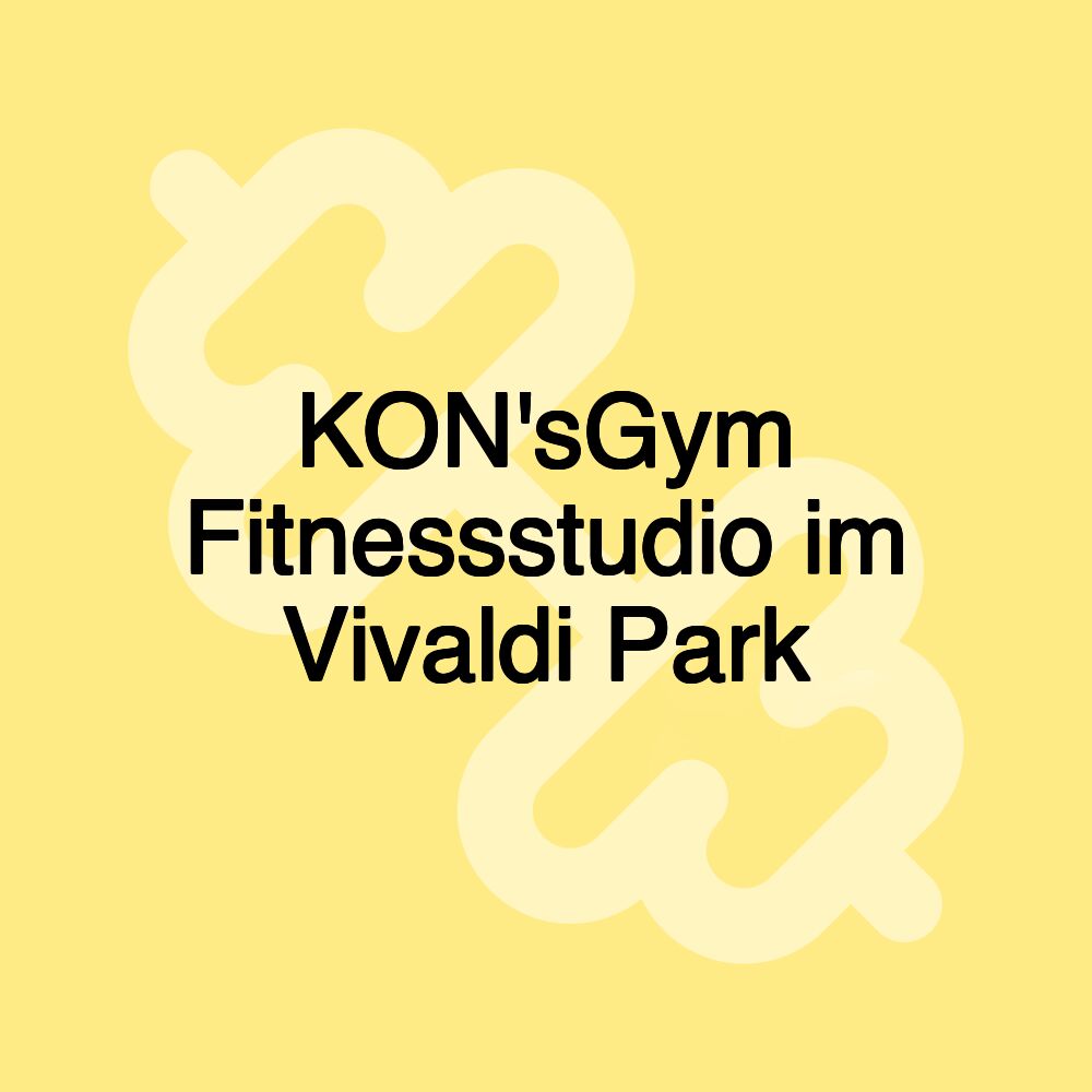 KON'sGym Fitnessstudio im Vivaldi Park