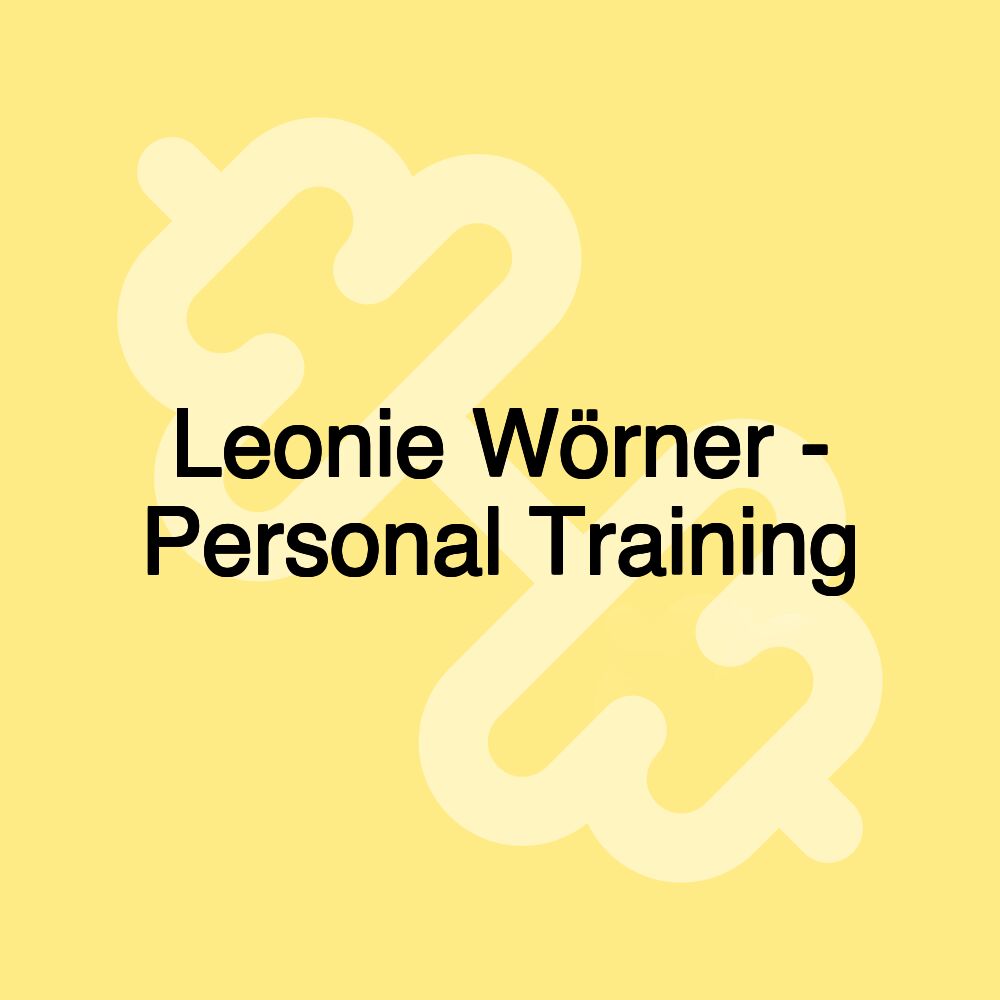 Leonie Wörner - Personal Training