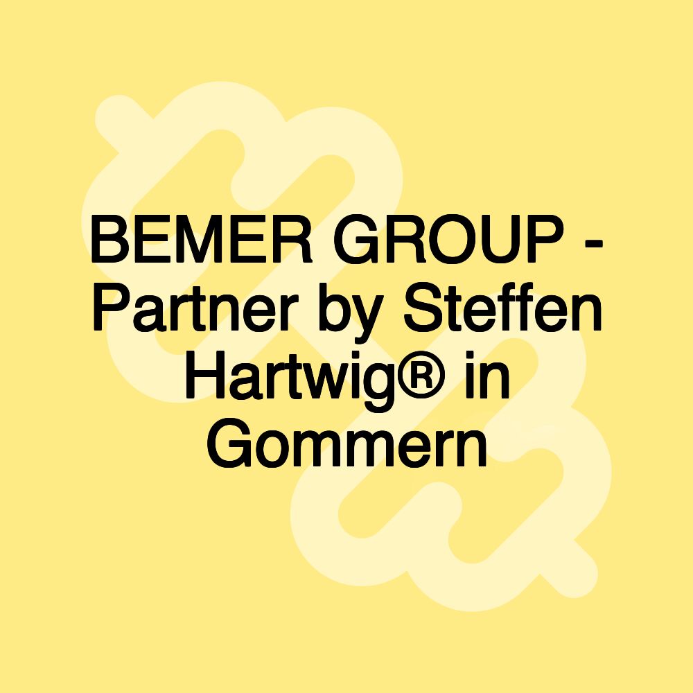 BEMER GROUP - Partner by Steffen Hartwig® in Gommern