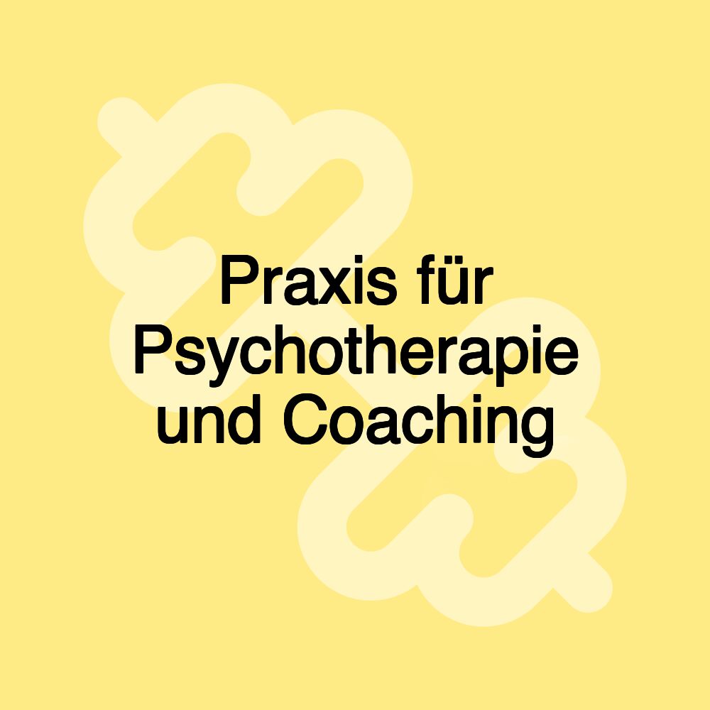 Praxis für Psychotherapie und Coaching