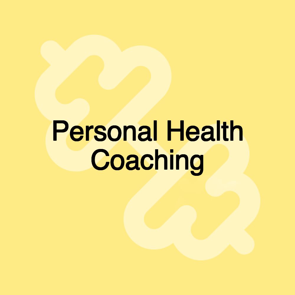 Personal Health Coaching