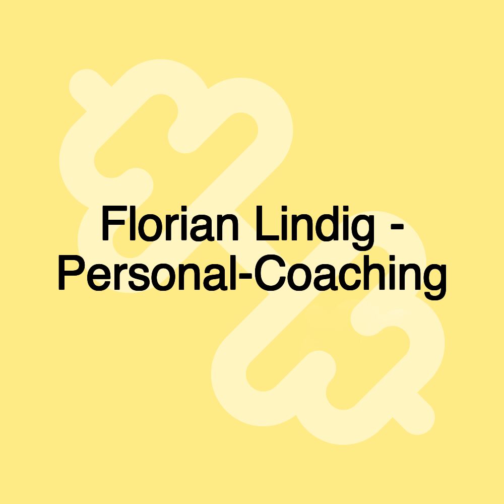 Florian Lindig - Personal-Coaching