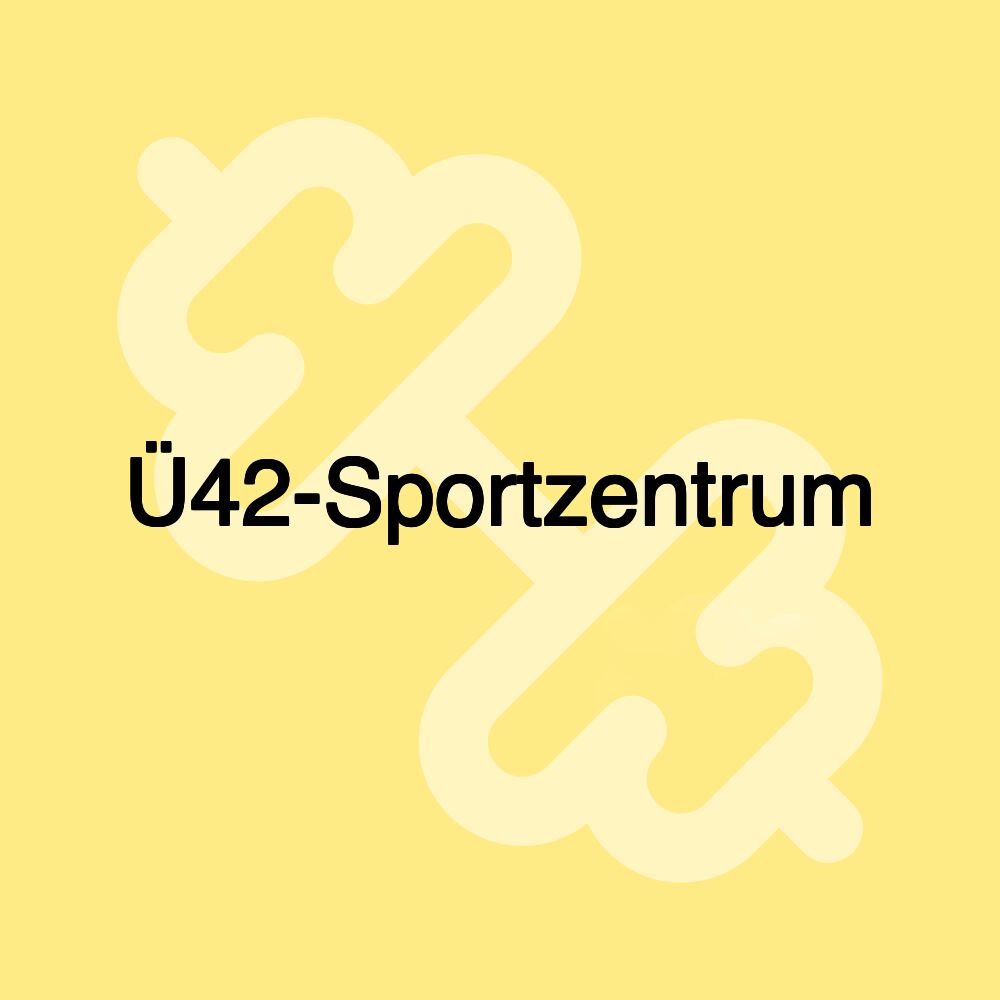 Ü42-Sportzentrum