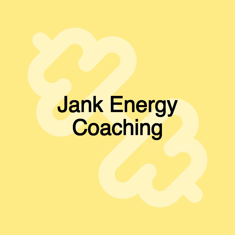 Jank Energy Coaching