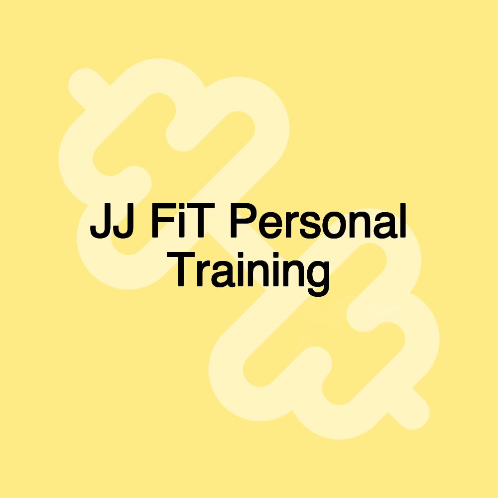 JJ FiT Personal Training