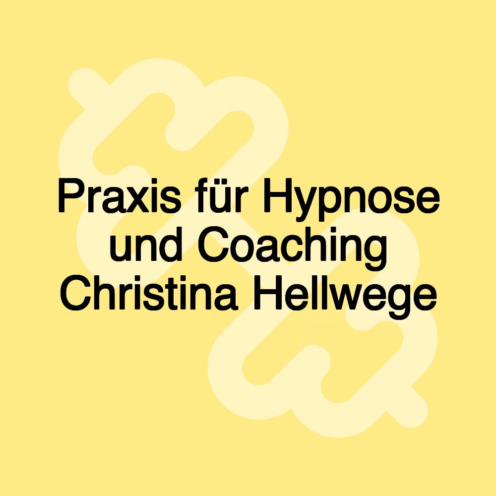 Praxis für Hypnose und Coaching Christina Hellwege