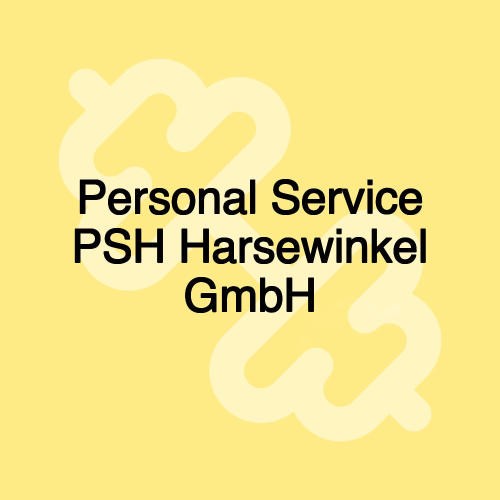 Personal Service PSH Harsewinkel GmbH