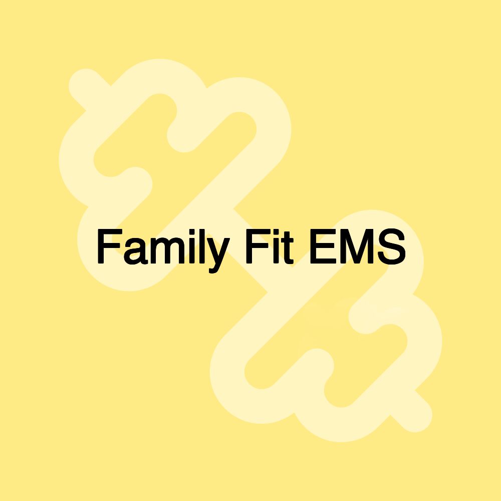 Family Fit EMS