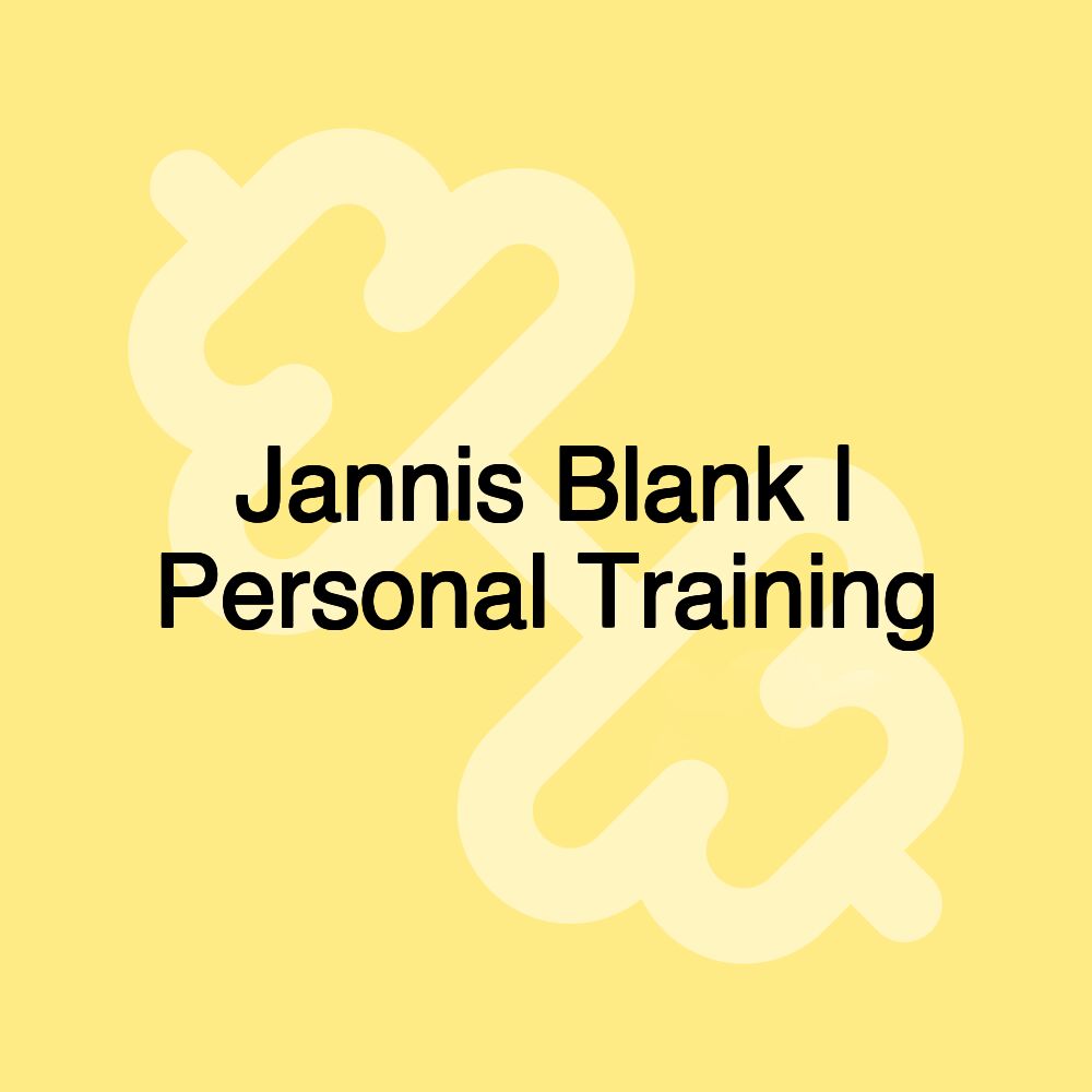 Jannis Blank | Personal Training