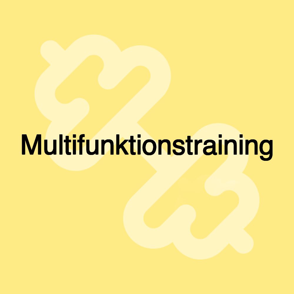 Multifunktionstraining