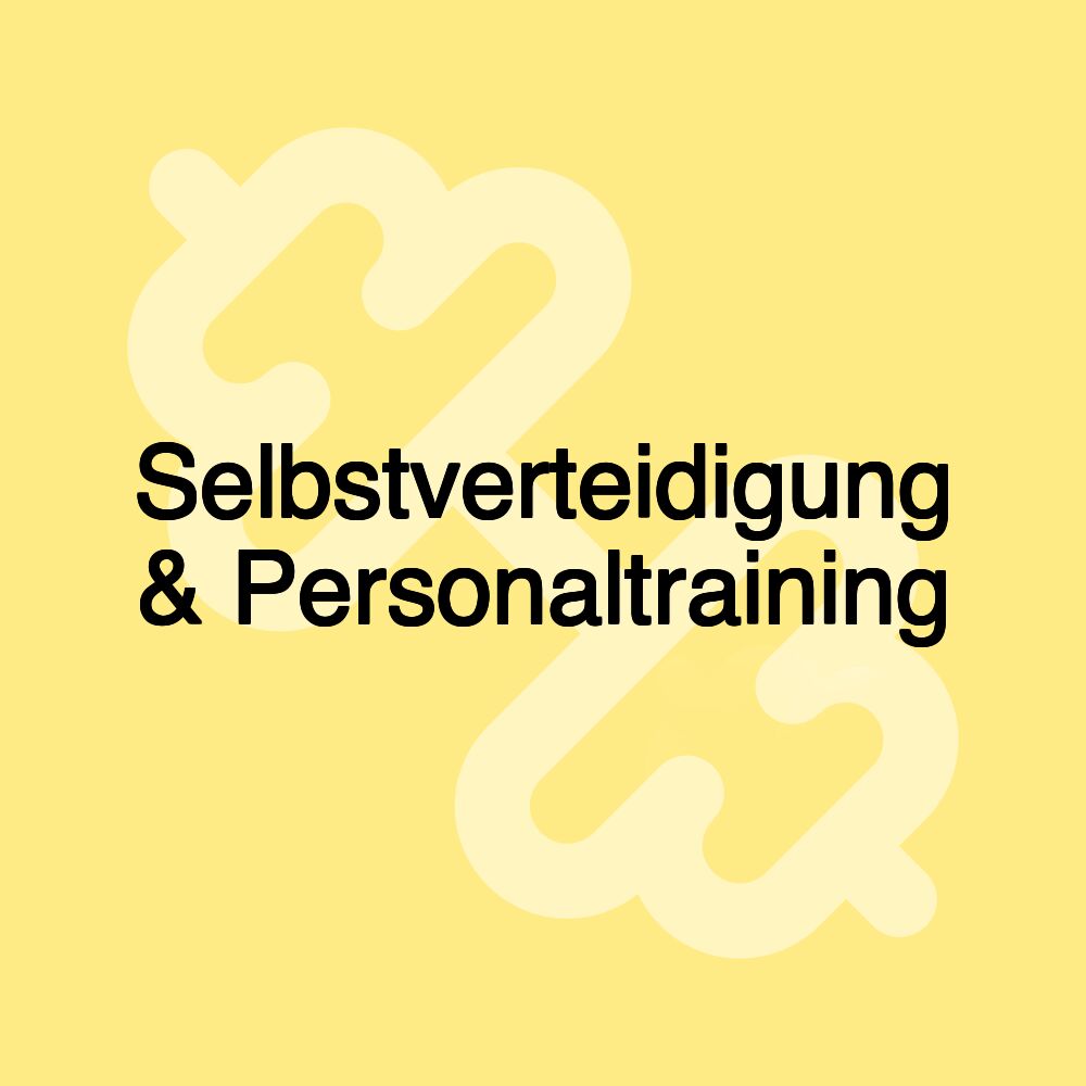 Selbstverteidigung & Personaltraining