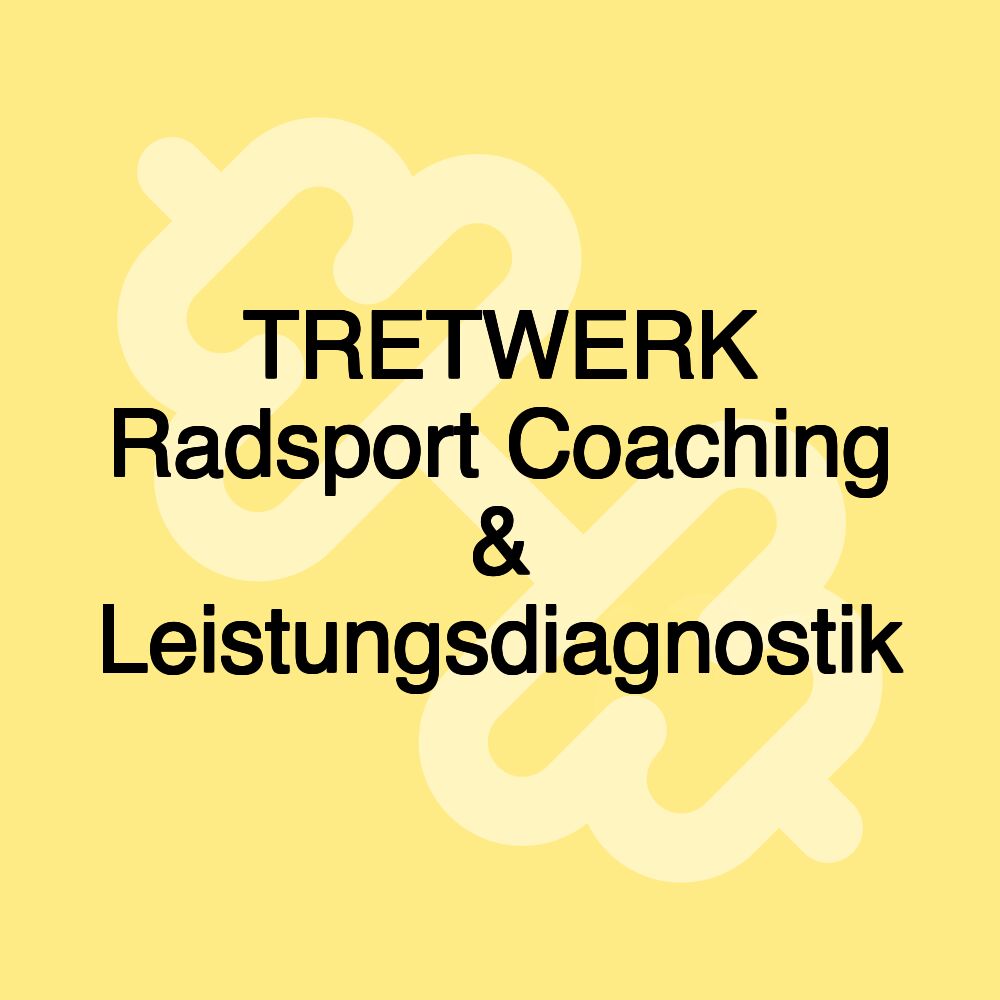 TRETWERK Radsport Coaching & Leistungsdiagnostik