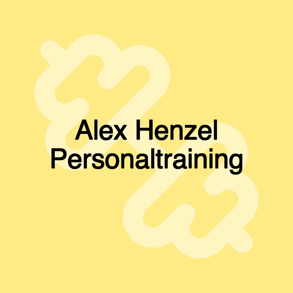 Alex Henzel Personaltraining