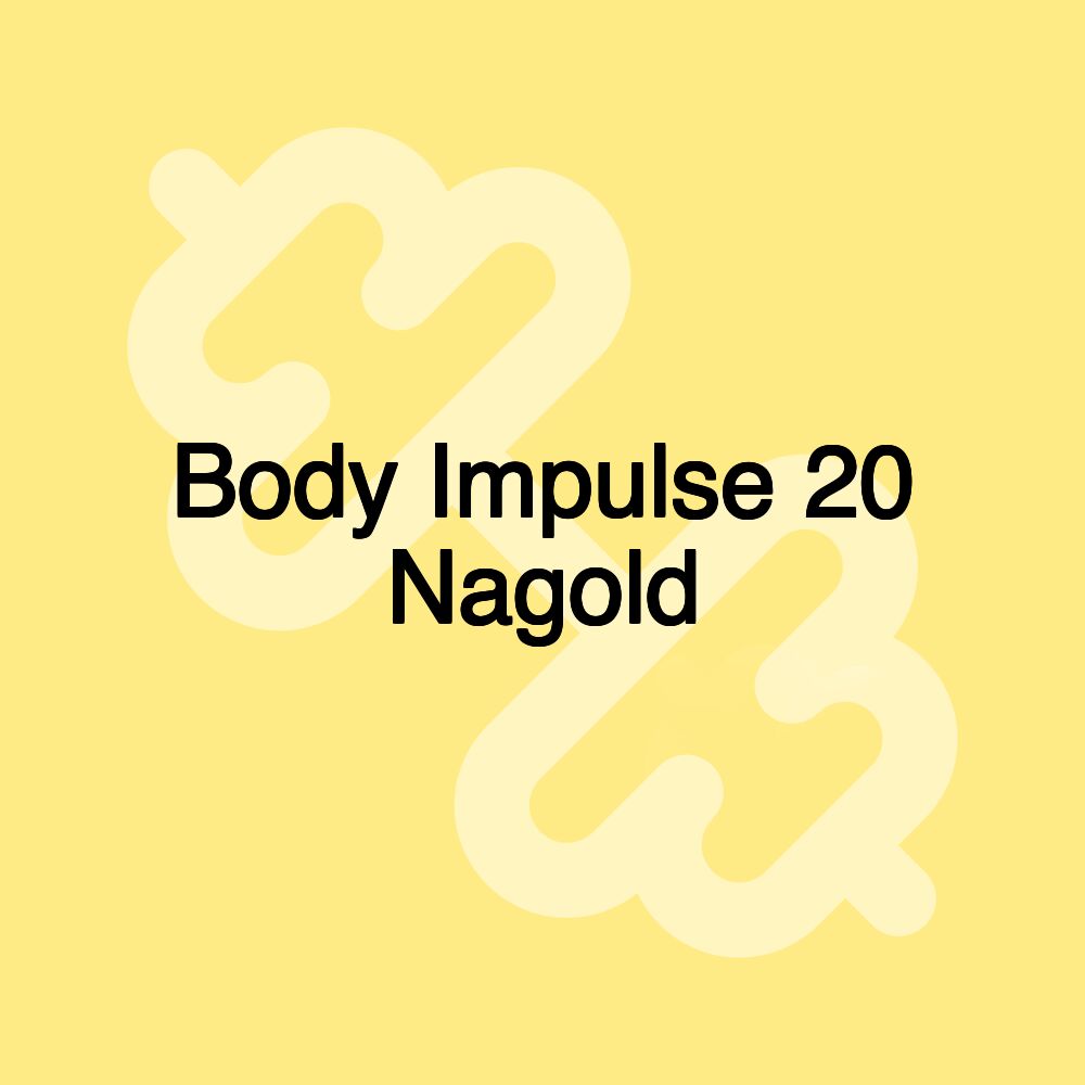 Body Impulse 20 Nagold