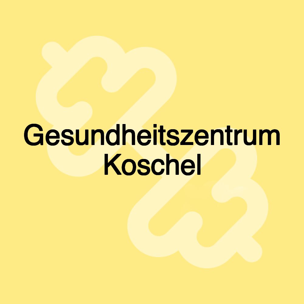 Gesundheitszentrum Koschel