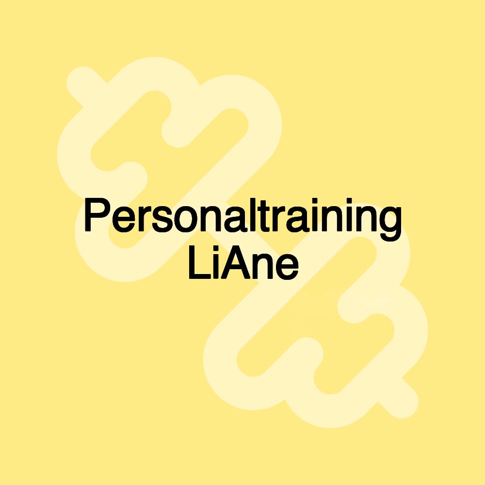 Personaltraining LiAne