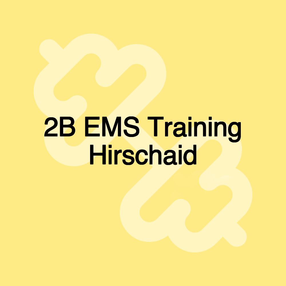 2B EMS Training Hirschaid