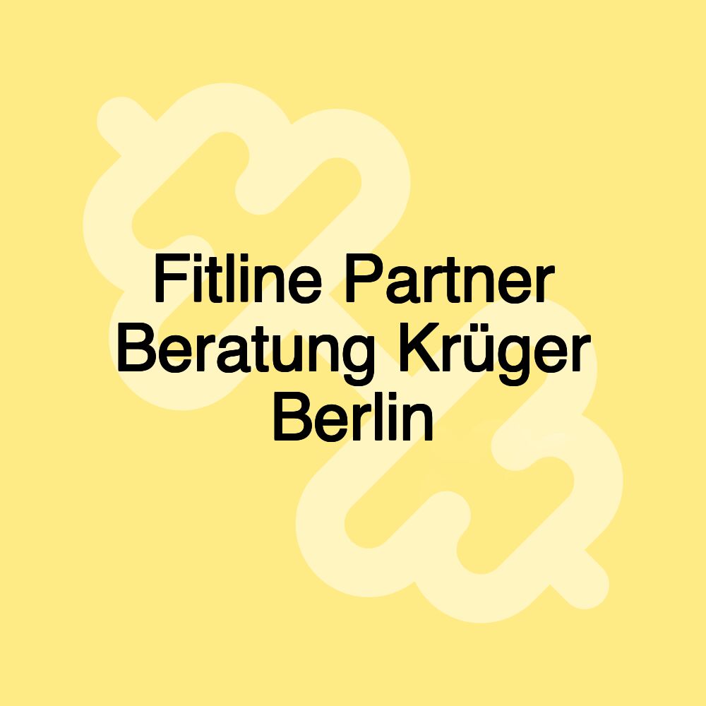 Fitline Partner Beratung Krüger Berlin