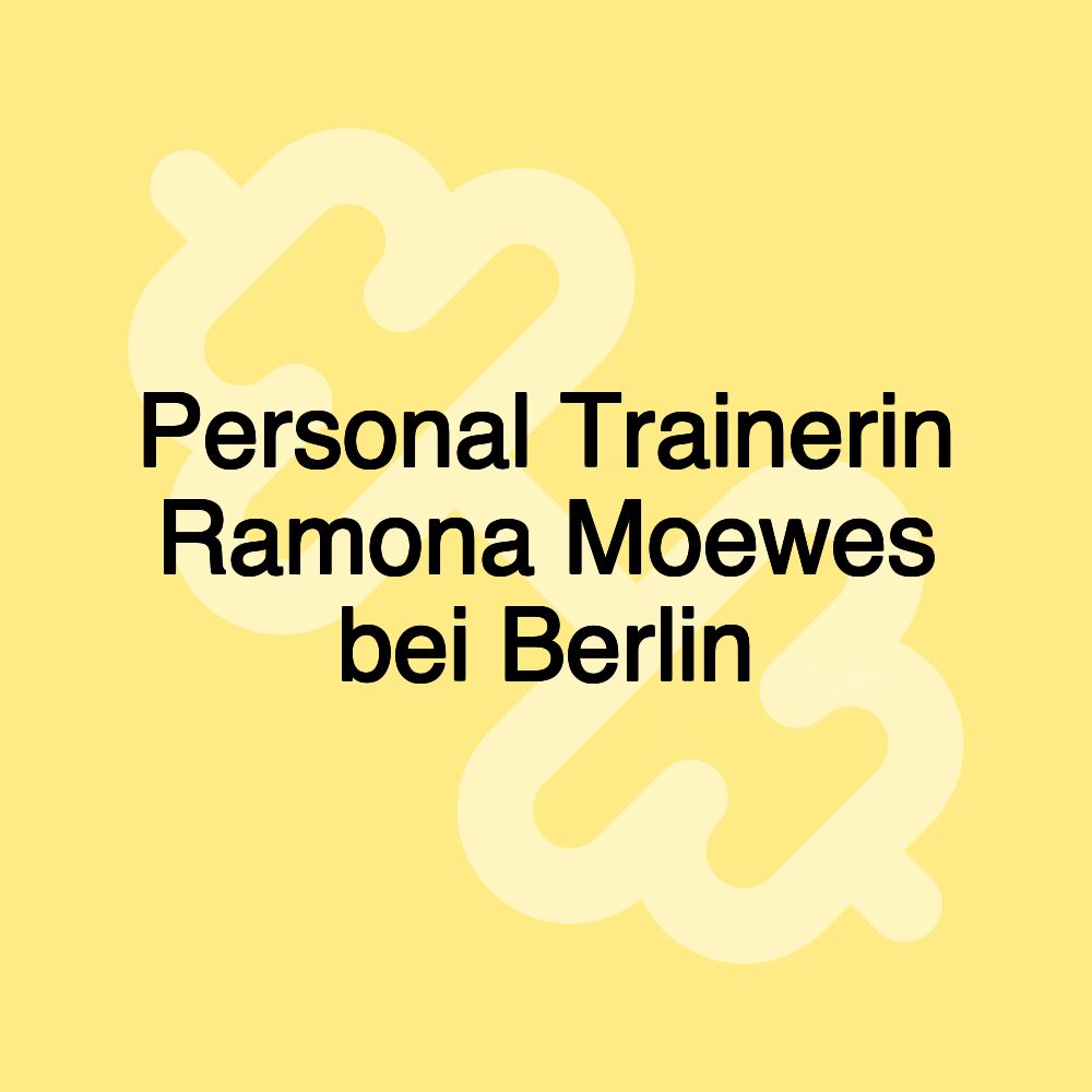 Personal Trainerin Ramona Moewes bei Berlin