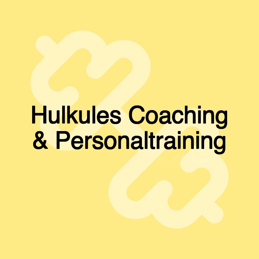 Hulkules Coaching & Personaltraining