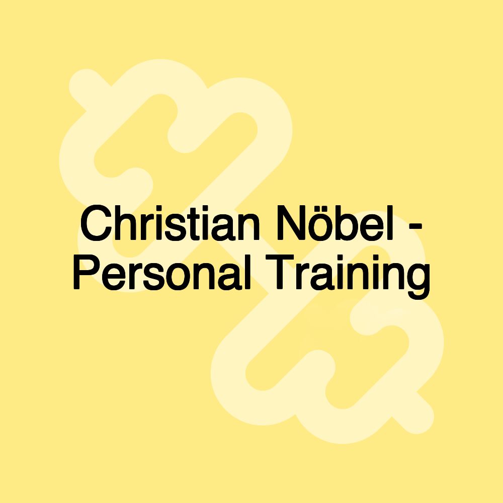 Christian Nöbel - Personal Training