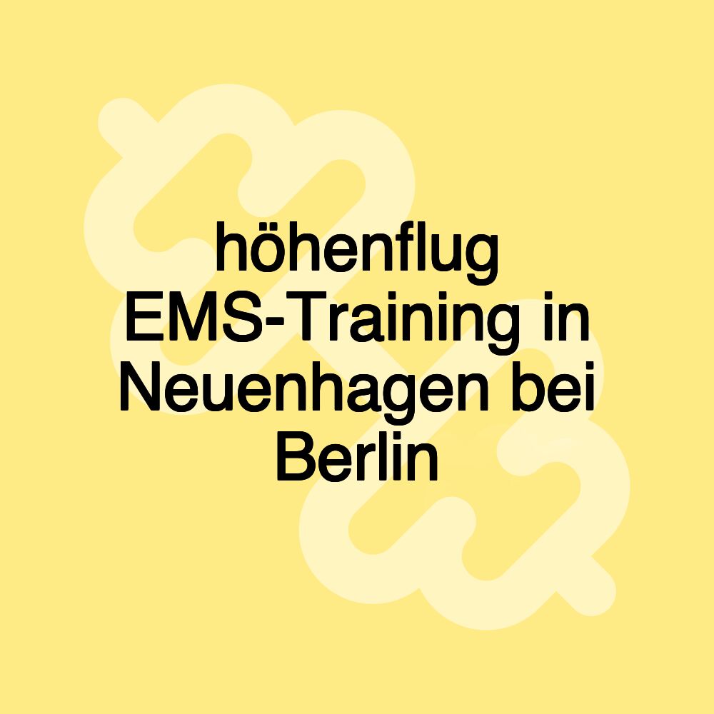 höhenflug EMS-Training in Neuenhagen bei Berlin