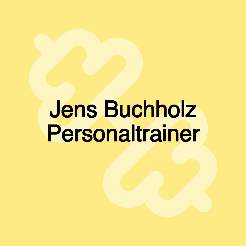 Jens Buchholz Personaltrainer