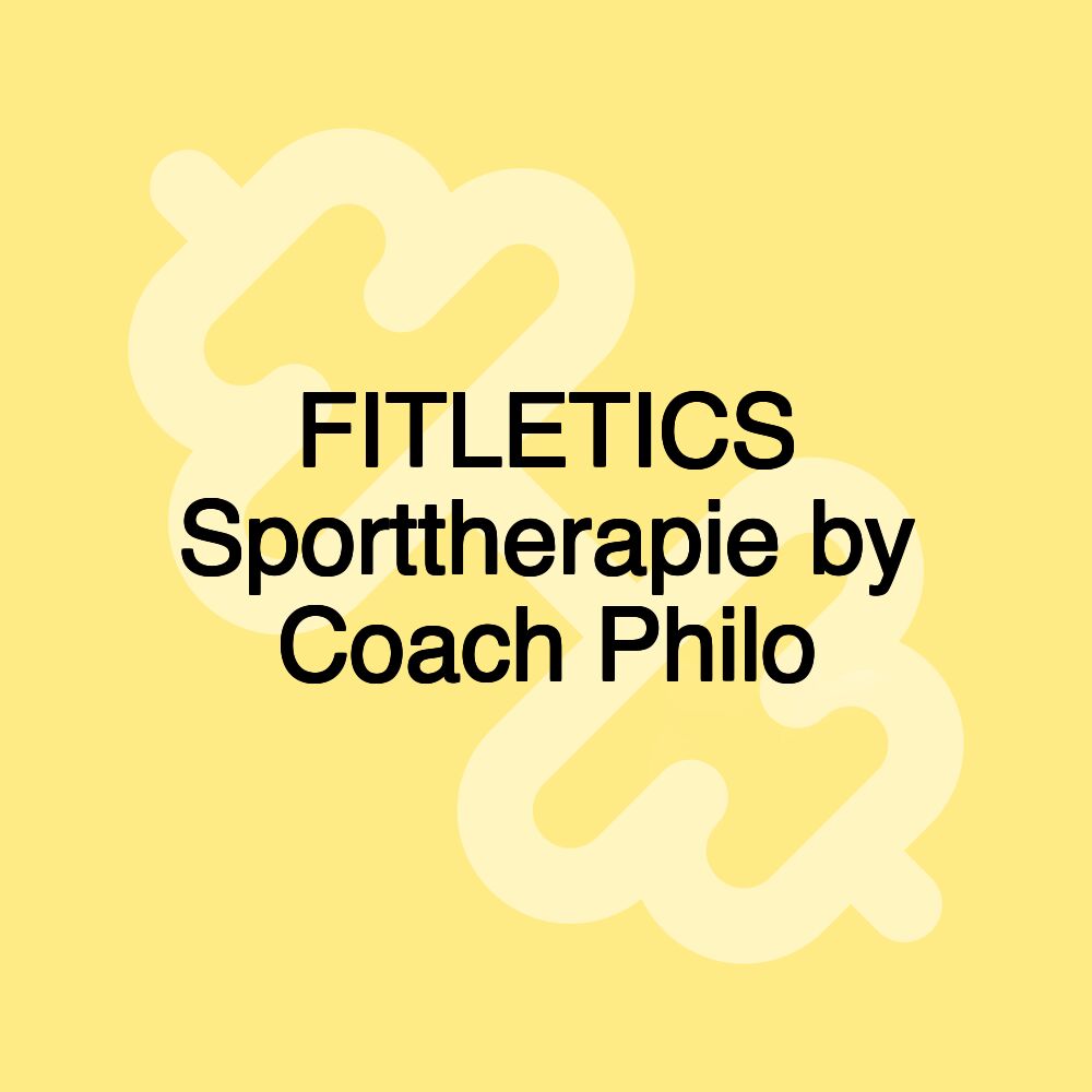 FITLETICS Sporttherapie by Coach Philo