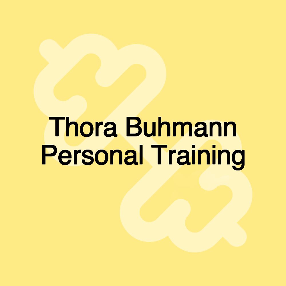 Thora Buhmann Personal Training