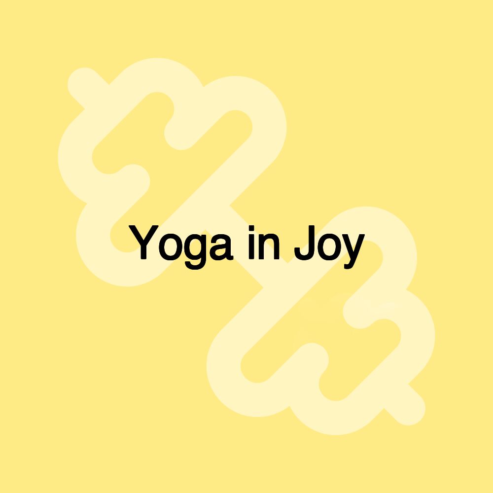 Yoga in Joy