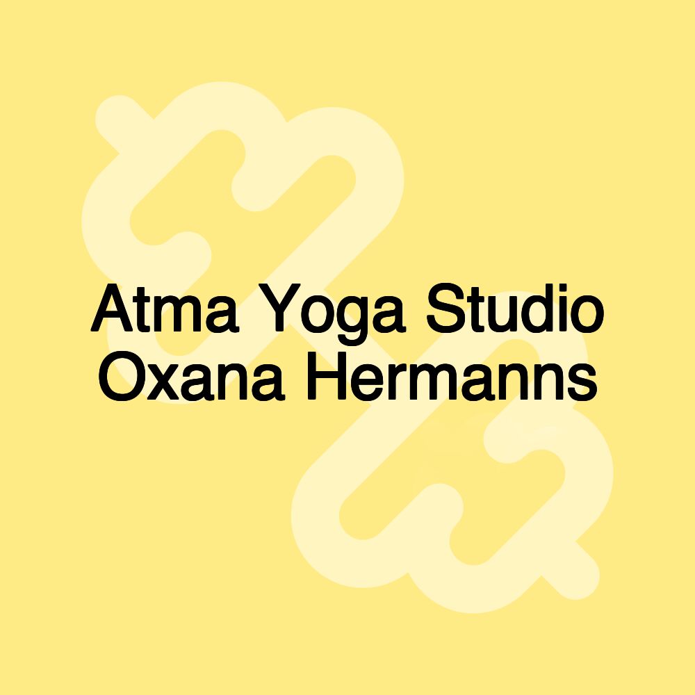 Atma Yoga Studio Oxana Hermanns