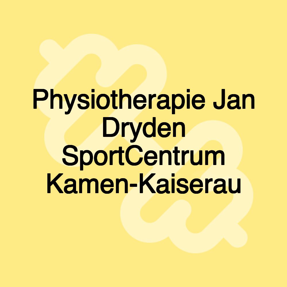 Physiotherapie Jan Dryden SportCentrum Kamen-Kaiserau