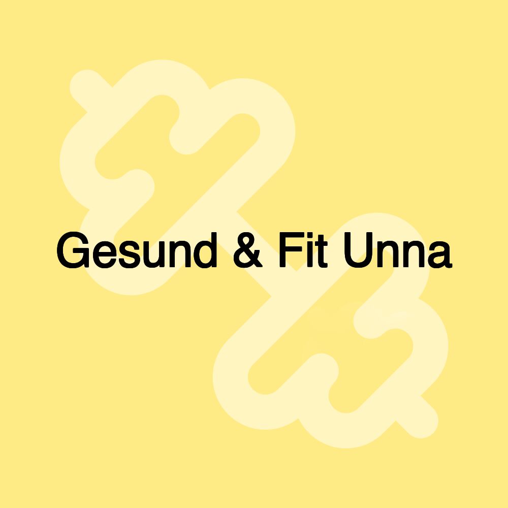 Gesund & Fit Unna