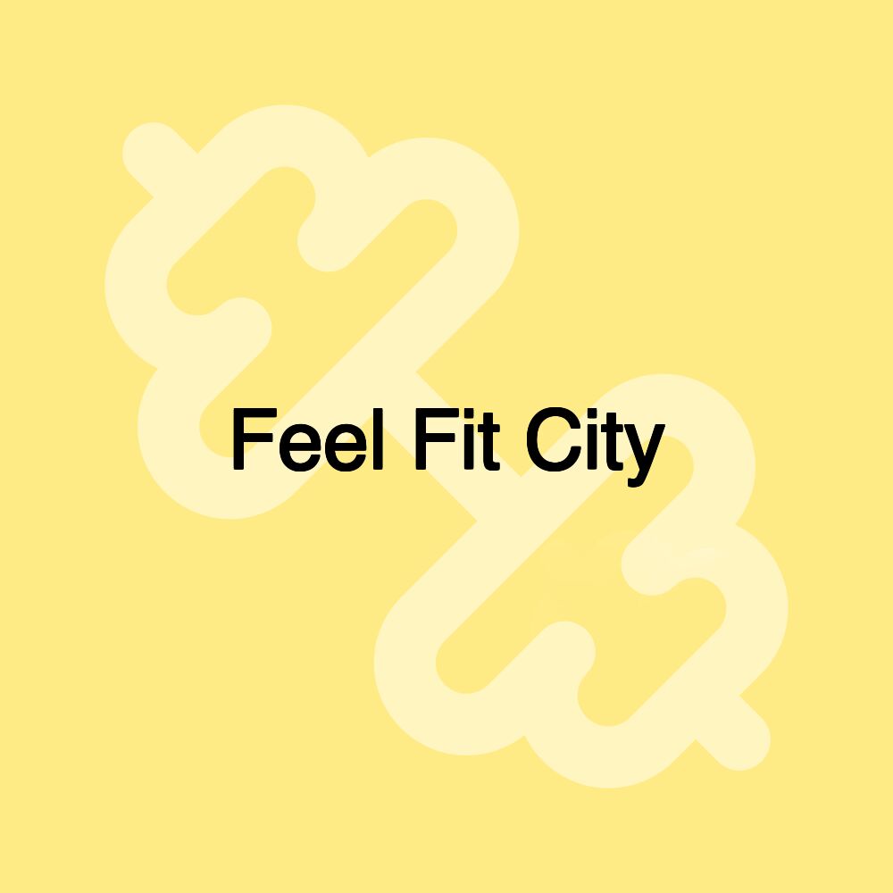 Feel Fit City